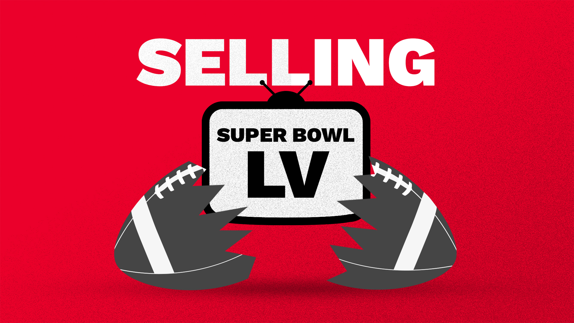 Selling Super Bowl LV