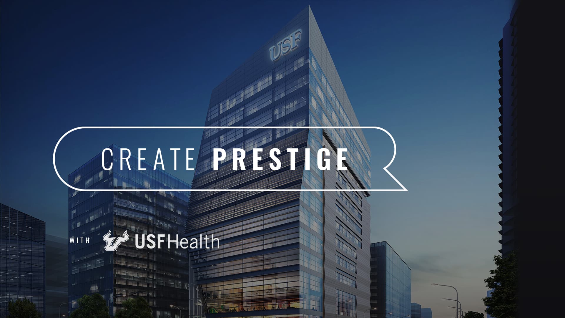 Create Prestige with USF Health