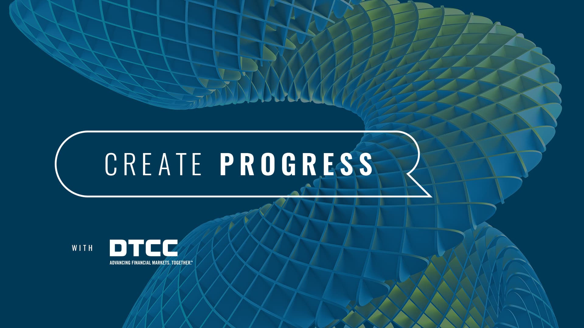 Create Progress with DTCC