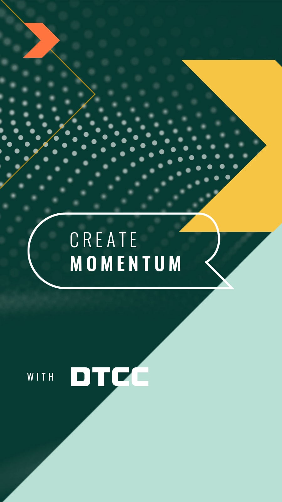 Create Momentum with DTCC